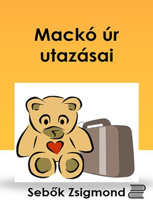 cover image of Mackó úr utazásai
